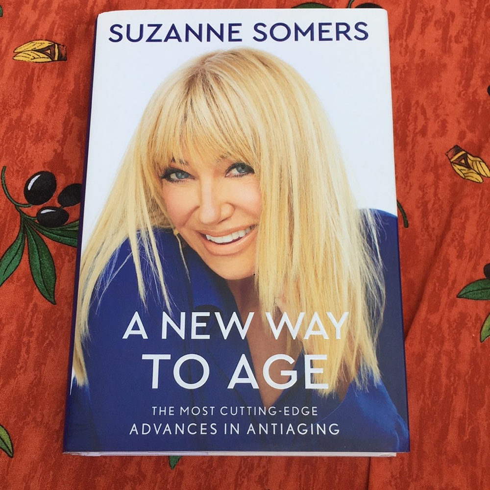 Hard cover book, A New Way to Age by Suzannes Somers